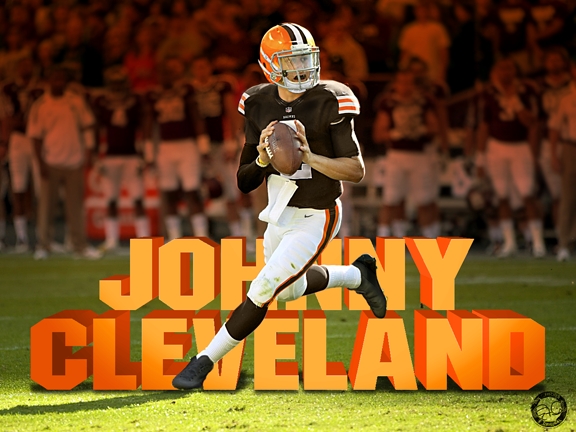 Johnny Come Home: Browns Don't Want a Fine Young Cannibal QB